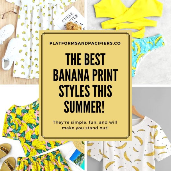 Banana Print – Outfit Look Book – 6.19
